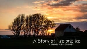 A Story of Fire & Ice