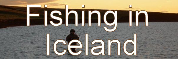Fishing in Iceland Fishing in Iceland